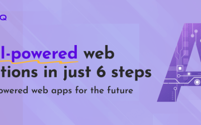 6 Steps to Build AI-Powered Web Applications for the Future