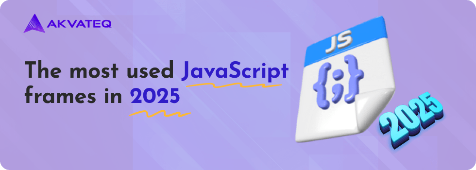 JavaScript Frameworks in 2025